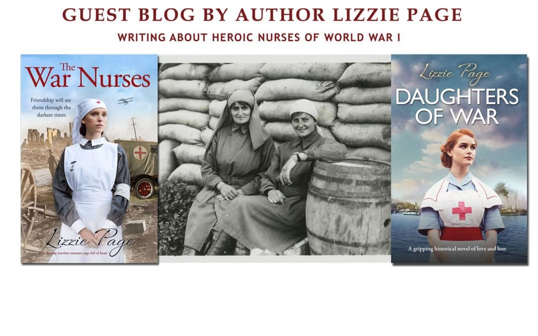 Guest Blog by Author of “The War Nurses” and “Daughters of War” Lizzie Page